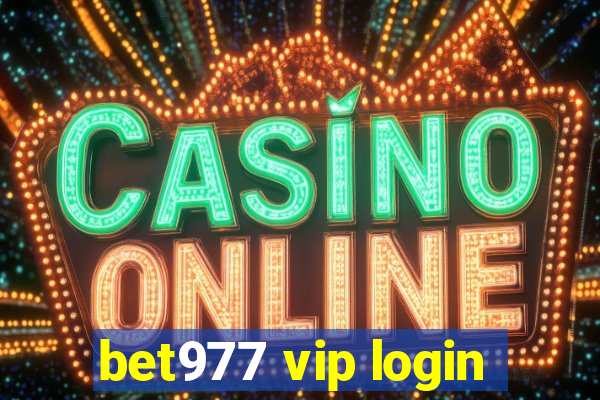 bet977 vip login